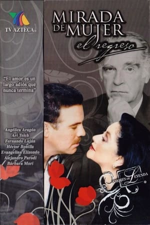 Mirada de mujer: El regreso 1. évad (2003-06-09) poszter