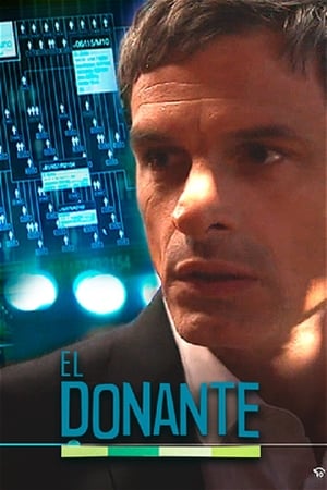 El Donante 1. évad (2012-05-22) poszter