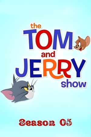 A Tom és Jerry-show 5. évad (2021-02-15) poszter