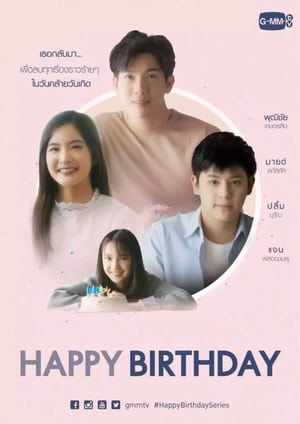 Happy Birthday วันเกิดของนาย วันตายของฉัน 1. évad (2018-11-01) poszter