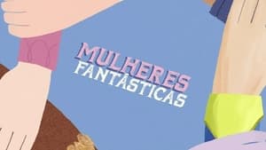 Mulheres Fantasticas kép