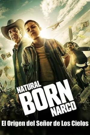 Natural Born Narco 1. évad (2022-07-08) poszter