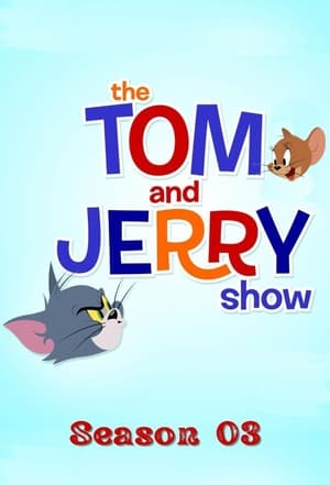 A Tom és Jerry-show 3. évad (2017-10-16) poszter