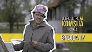 Dobro jutro, komšija 2. évad Ep.17 17. epizód