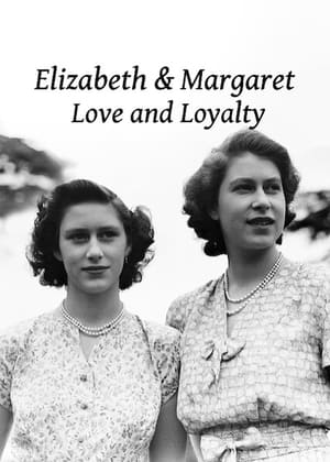 Elizabeth and Margaret: Love and Loyalty 1. évad (2020-09-26) poszter