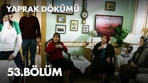 Yaprak Dökümü 2. évad Ep.53 53. epizód