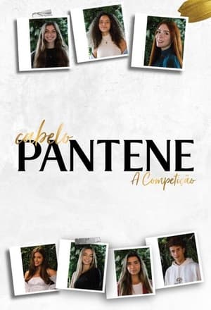 Cabelo Pantene - A Competição 5. évad (2023-04-29) poszter