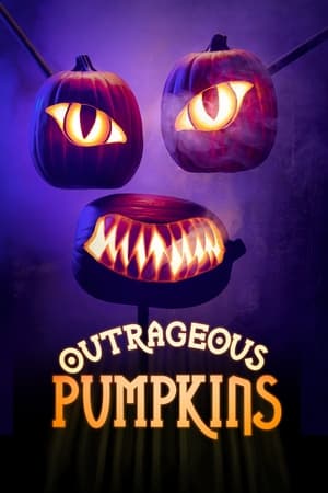 Outrageous Pumpkins poszter