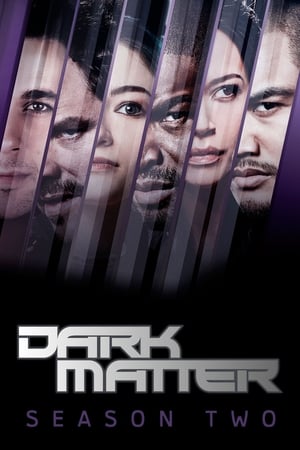 Dark Matter 2. évad (2016-07-01) poszter