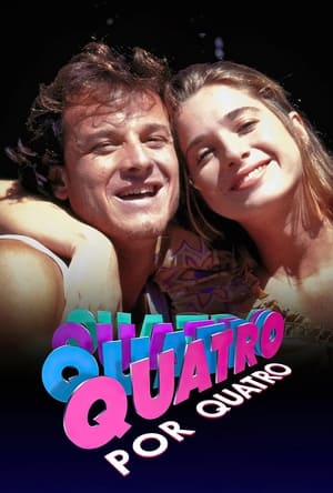 Quatro por Quatro 1. évad (1994-10-24) poszter