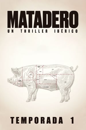 Matadero 1. évad (2019-01-09) poszter