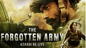 The Forgotten Army - Azaadi Ke Liye kép