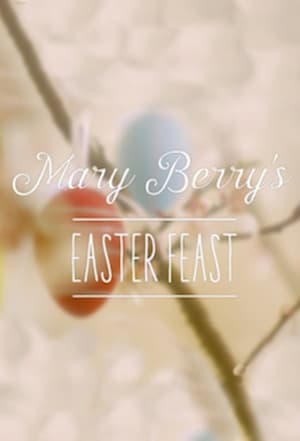 Mary Berry's Easter Feast