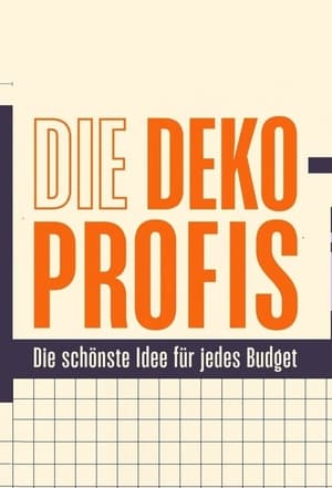 Die Dekoprofis - Die schönste Idee für jedes Budget poszter