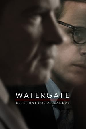 Watergate: Blueprint for a Scandal