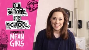 Too Grool for School: Backstage at 'Mean Girls' with Erika Henningsen 1. évad Ep.1 1. epizód