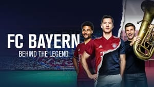 FC Bayern - Behind the Legend kép