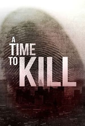 A Time to Kill 4. évad (2021-08-02) poszter