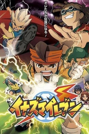 Inazuma Eleven 1. évad (2008-10-05) poszter