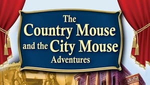 The Country Mouse and the City Mouse Adventures kép