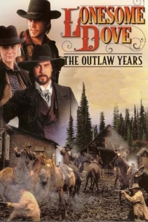 Lonesome Dove: The Outlaw Years poszter