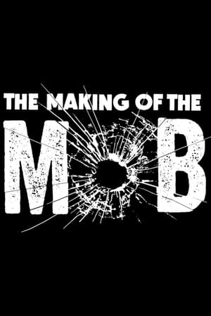 The Making of The Mob poszter