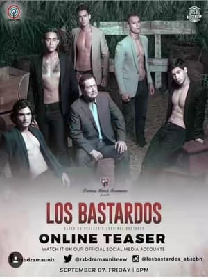 Los Bastardos 1. évad (2018-10-15) poszter