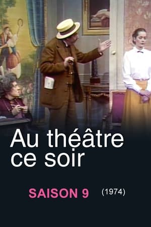 Au théâtre ce soir 9. évad (1974-01-05) poszter