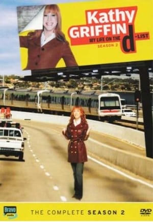 Kathy Griffin: My Life on the D-List 2. évad (2006-06-06) poszter