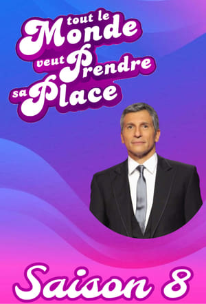 Tout le monde veut prendre sa place 8. évad () poszter