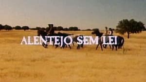 Alentejo Sem Lei kép