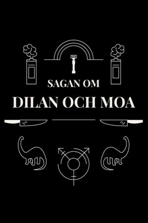 Sagan om Dilan och Moa