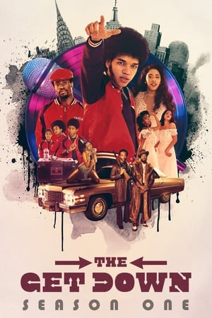 The Get Down 1. évad (2016-08-12) poszter