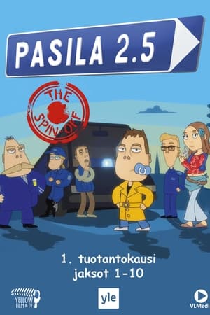 Pasila 2.5 - The Spin-Off 1. évad (2014-02-27) poszter