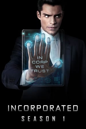 Incorporated 1. évad (2016-11-30) poszter