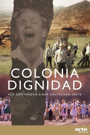 Colonia Dignidad - Aus dem Innern einer deutschen Sekte poszter