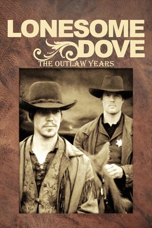 Lonesome Dove: The Outlaw Years poszter