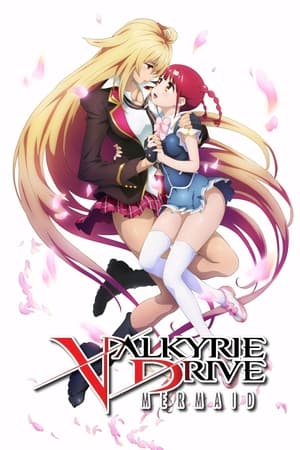 VALKYRIE DRIVE -MERMAID- poszter