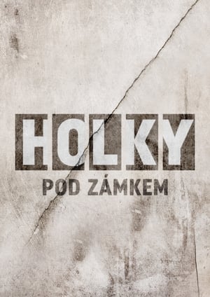 Holky pod zámkem poszter