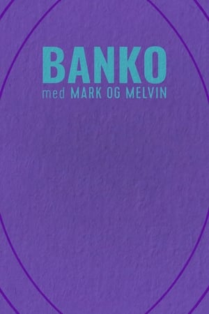 Banko med Mark og Melvin poszter