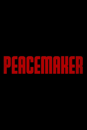 Peacemaker – Békeharcos poszter