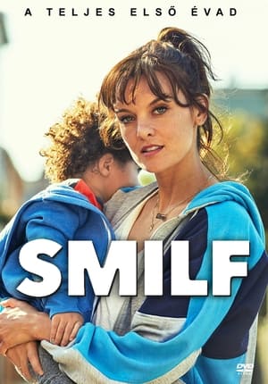 SMILF 1. évad (2017-11-05) poszter