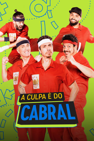 A Culpa é do Cabral 11. évad (2022-03-07) poszter