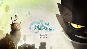 Wakfu : La Quête des six Dofus Éliatropes 1. évad Ep.2 2. epizód