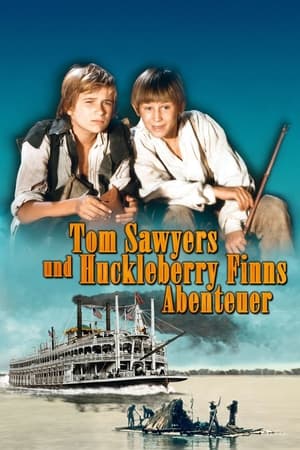 Tom Sawyers und Huckleberry Finns Abenteuer poszter