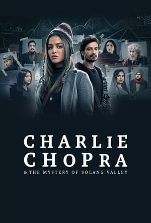 Charlie Chopra & The Mystery Of Solang Valley poszter