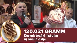 Comedy Club 1. Évad Ep.8 Dombóvári István - 120 021 gramm