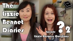 The Lizzie Bennet Diaries Speciális epizódok Ep.2 2. epizód