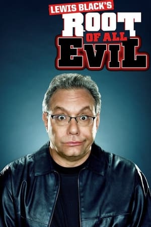 Lewis Black's Root of All Evil