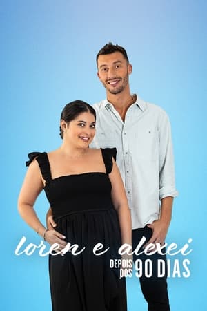 Loren & Alexei: After the 90 Days poszter